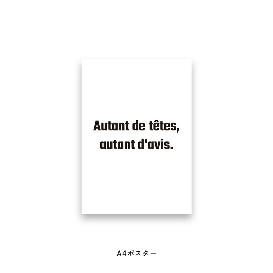 Autant de tetes, autant d'avisと書かれたポスター
